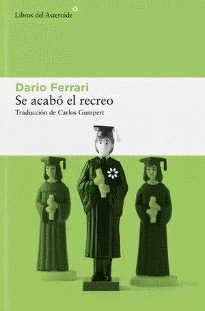 SE ACABO EL RECREO