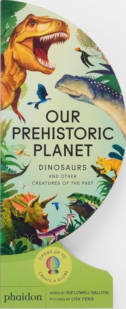 OUR PREHISTORIC PLANET: DINOSAURS AND OTHER CREATURES OF THE PAST (Nuevo)