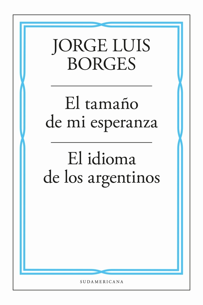 TAMAÑO DE MI ESPERANZA/ IDIOMA DE LOS AR