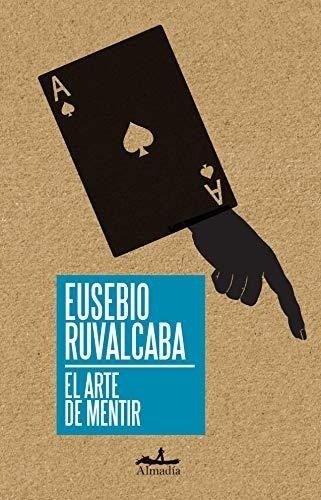 ARTE DE MENTIR, EL (Nuevo)