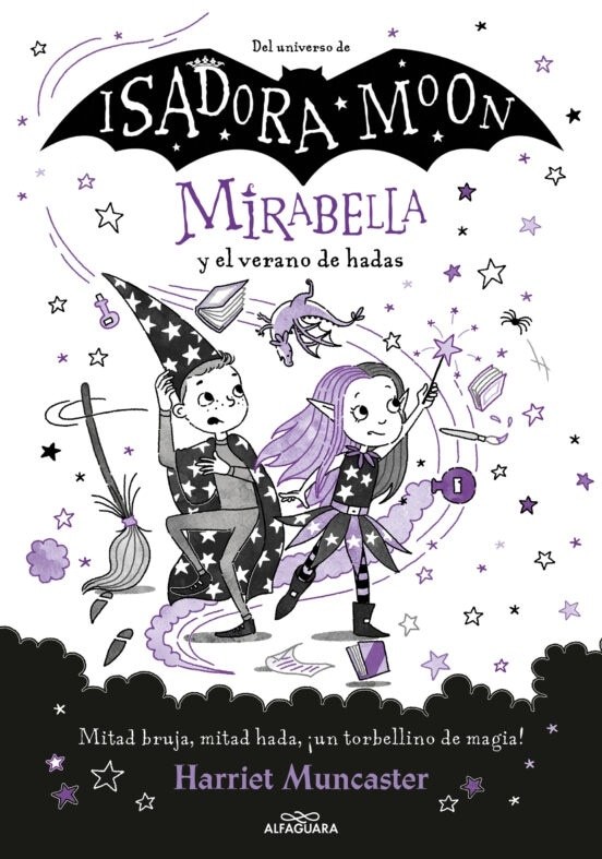 ISADORA MOON, MIRABELLA Y EL VERANO DE HADAS (MIRABELLA 6)