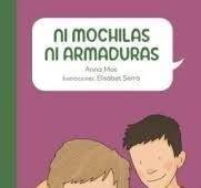 NI MOCHILAS NI ARMADURAS