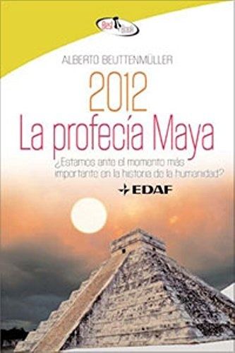 2012. LA PROFECIA MAYA