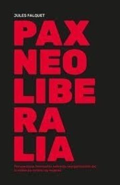 PAX NEOLIBERALIA (Nuevo)