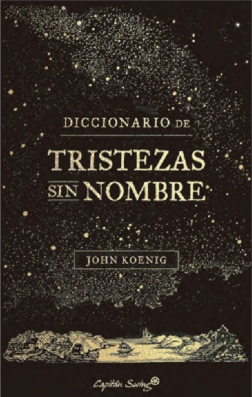 DICCIONARIO DE TRISTEZAS SIN NOMBRE