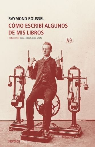 CÓMO ESCRIBÍ ALGUNOS DE MIS LIBROS (Nuevo)