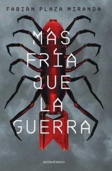 MAS FRIA QUE LA GUERRA
