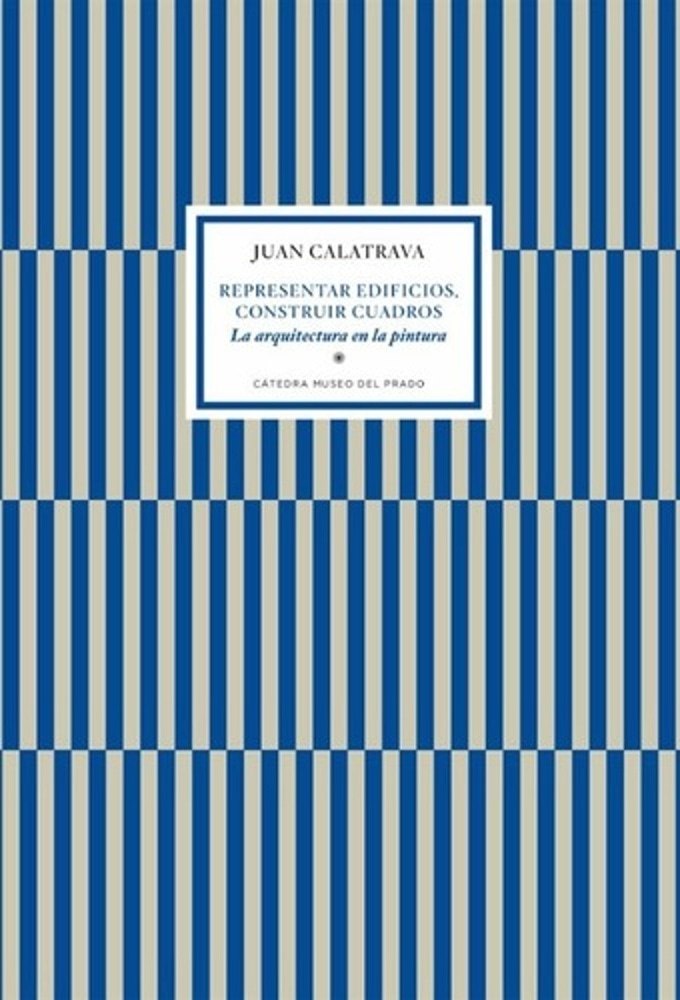 REPRESENTAR EDIFICIOS, CONSTRUIR CUADROS (Nuevo)
