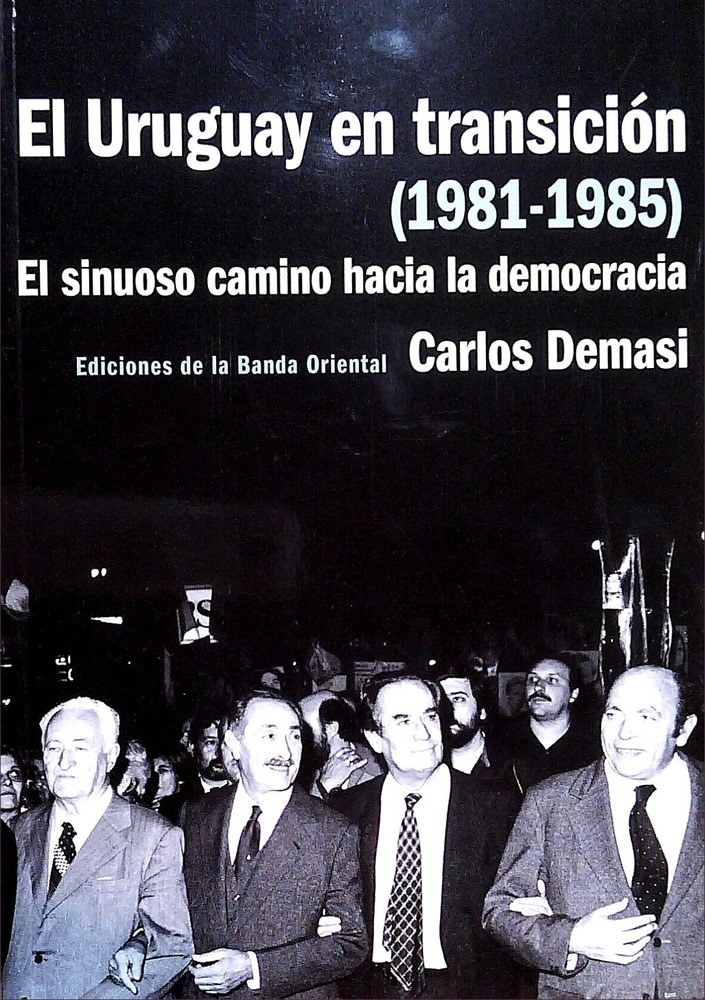 URUGUAY EN TRANSICION EL. 1981 - 1985