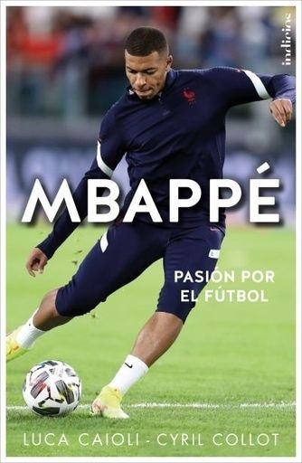 MBAPPE. PASION POR EL FUTBOL