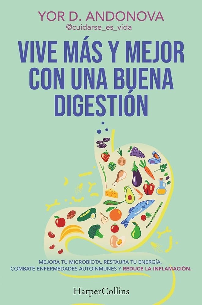 VIVE MÁS Y MEJOR CON UNA BUENA DIGESTION