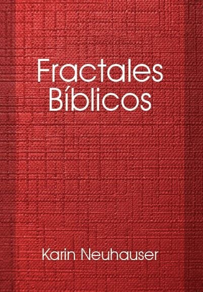 FRACTALES BÍBLICOS
