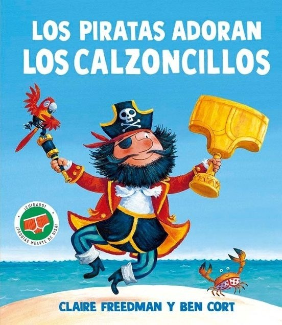PIRATAS ADORAN LOS CALZONCILLOS (Nuevo)