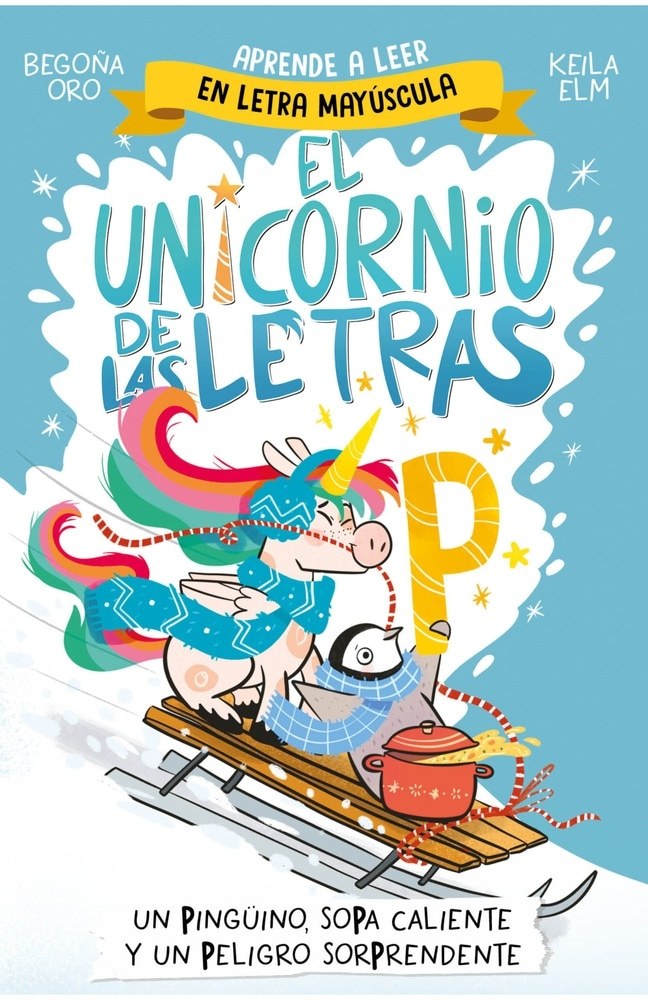 UNICORNIO LAS LETRAS 4, EL- UN PINGUINO