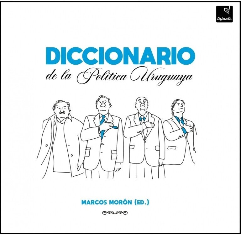 DICCIONARIO DE LA POLITICA URUGUAYA