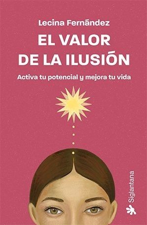 EL VALOR DE LA ILUSION