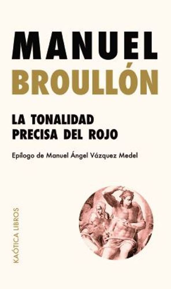 TONALIDAD PRECISA DEL ROJO, LA (Nuevo)