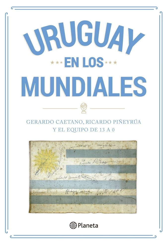 URUGUAY EN LOS MUNDIALES