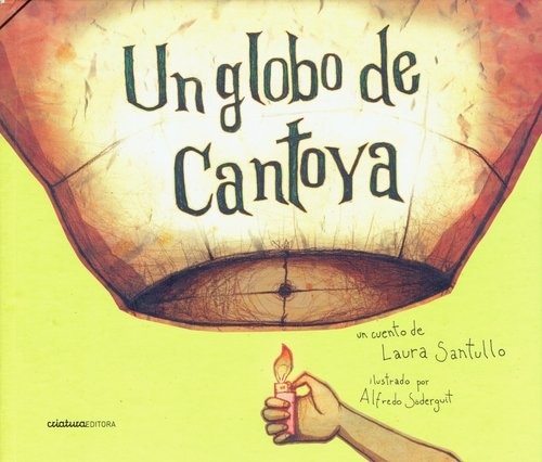 UN GLOBO DE CANTOYA (Nuevo)
