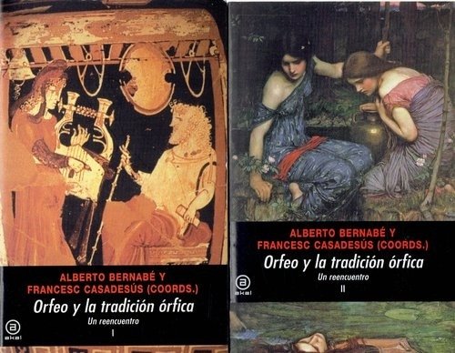 ORFEO Y LA TRADICIÓN ÓRFICA (2 VOLS) (Nuevo)