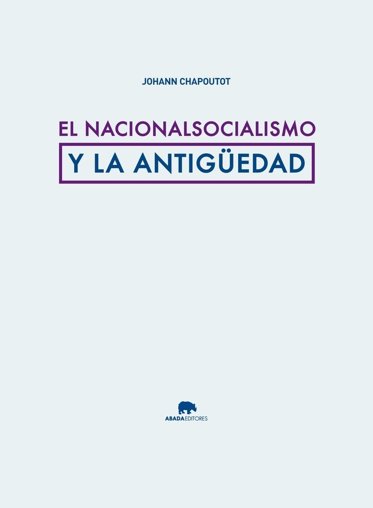 NACIONALISMO Y LA ANTIGÜEDAD, EL (Nuevo)