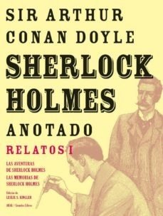 SHERLOCK HOLMES ANOTADO: RELATOS I (Nuevo)