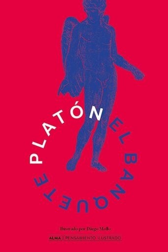 BANQUETE, EL (ILUSTRADO) - PLATON - MALLO, DIEGO (ILUS.)