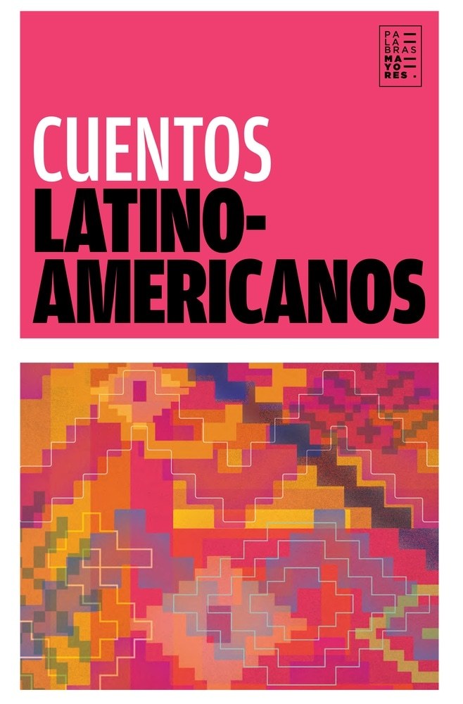CUENTOS LATINOAMERICANOS (Nuevo)