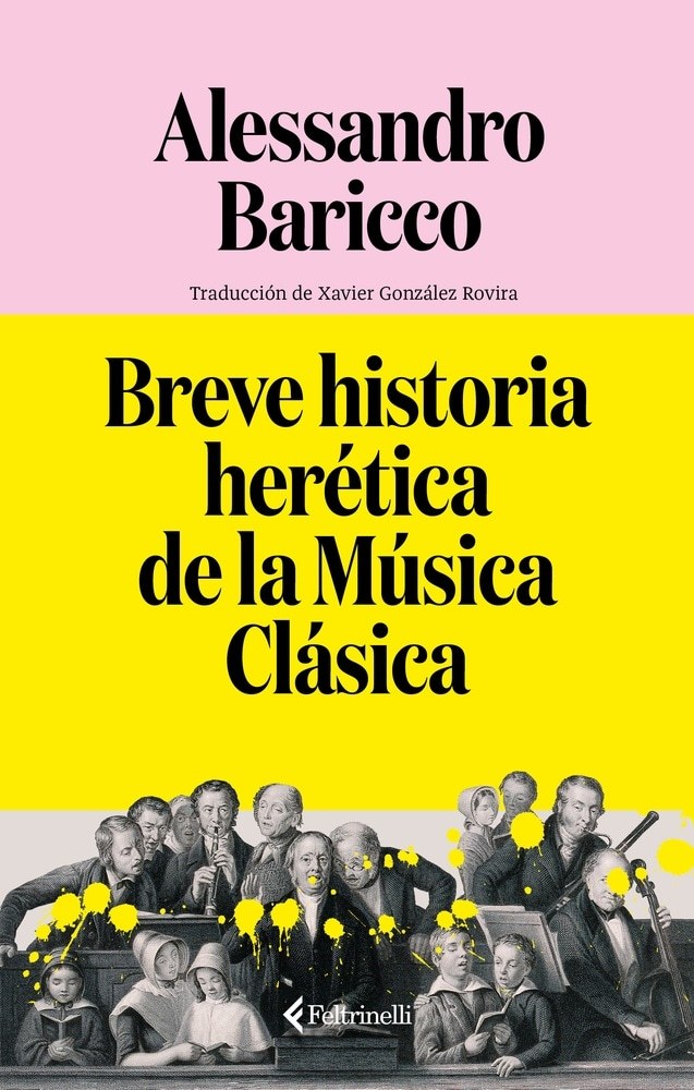 BREVE HISTORIA HERETICA DE LA MUSICA CLASICA