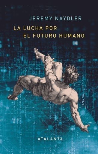 LUCHA POR EL FUTURO HUMANO