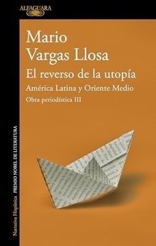 REVERSO DE LA UTOPIA. OBRA PERIODISTICA