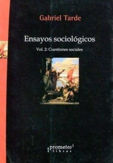 ENSAYOS SOCIOLOGICOS. VOL 2. CUESTIONES SOCIALES (Nuevo)