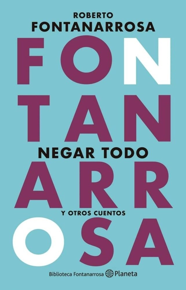 NEGAR TODO Y OTROS CUENTOS