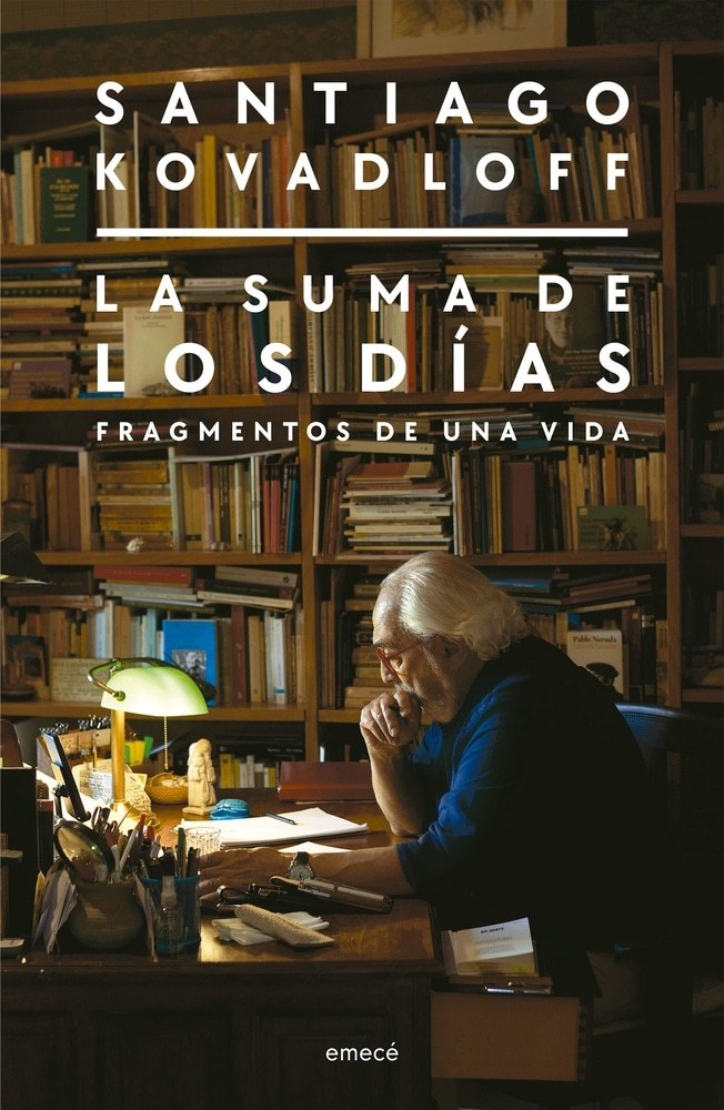 LA SUMA DE LOS DÍAS - FRAGMENTOS DE UNA VIDA