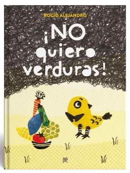 ¡NO QUIERO VERDURAS! (Nuevo)