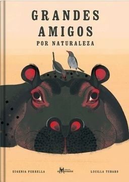 GRANDES AMIGOS POR NATURALEZA (Nuevo)