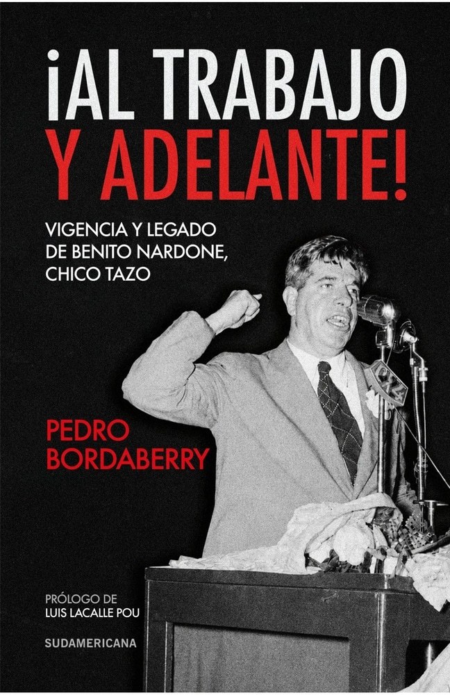 AL TRABAJO Y ADELANTE. BENITO NARDONE