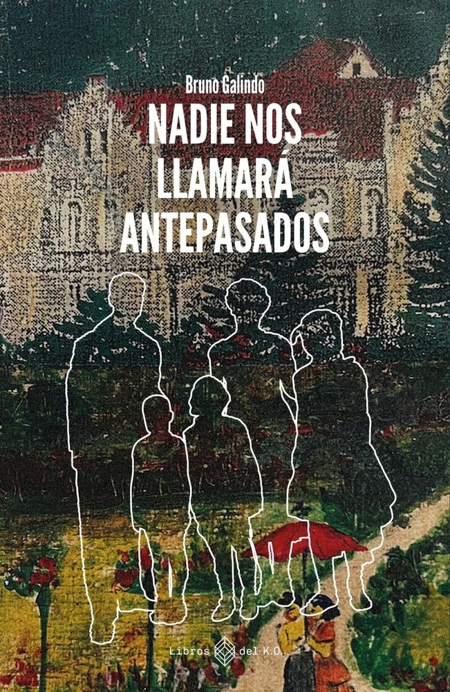 NADIE NOS LLAMARÁ ANTEPASADOS (Nuevo)