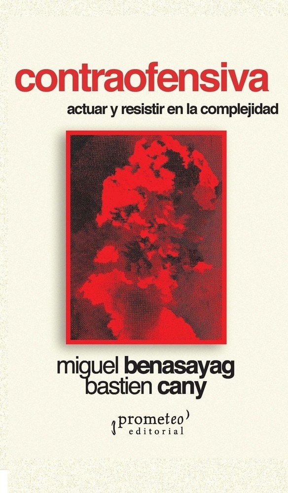 CONTRAOFENSIVA. ACTUAR Y RESISTIR EN LA COMPLEJIDAD (Nuevo)