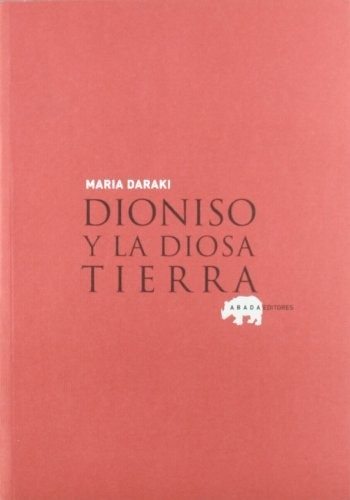 DIONISO Y LA DIOSA TIERRA (Nuevo)