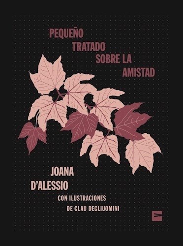 PEQUEÑO TRATADO SOBRE LA AMISTAD (Nuevo)
