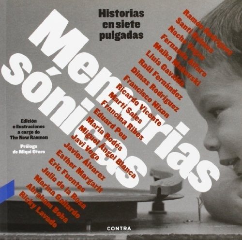 MEMORIAS SÓNICAS, HISTRIAS SIETE PULGADAS
