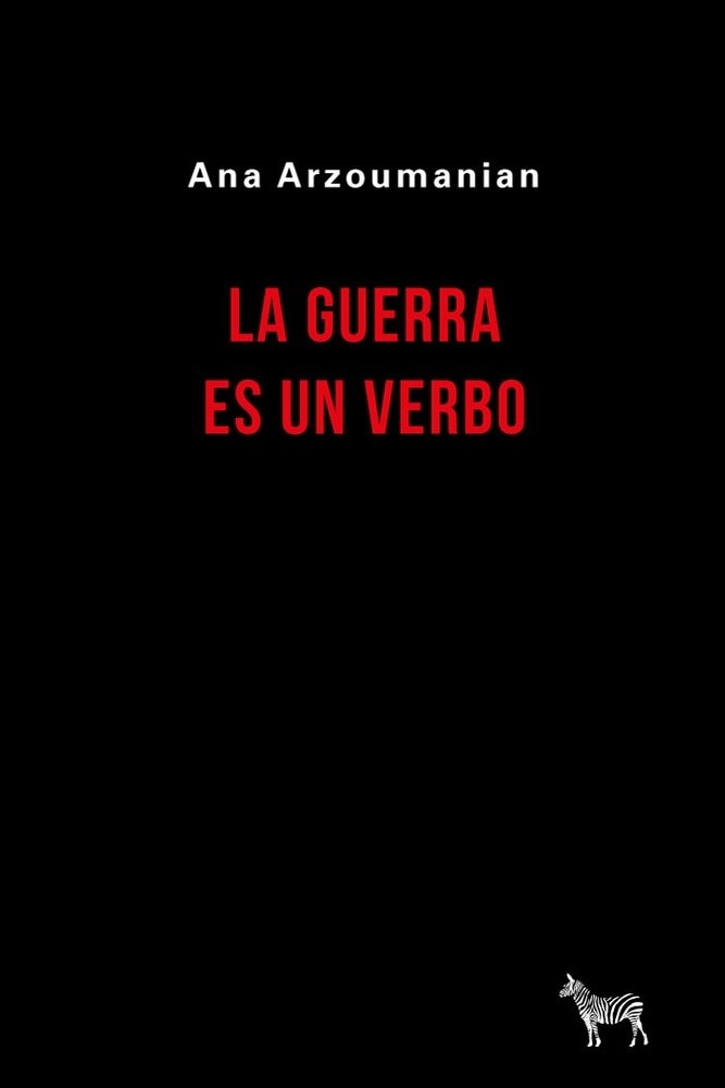 GUERRA ES UN VERBO, LA (Nuevo)