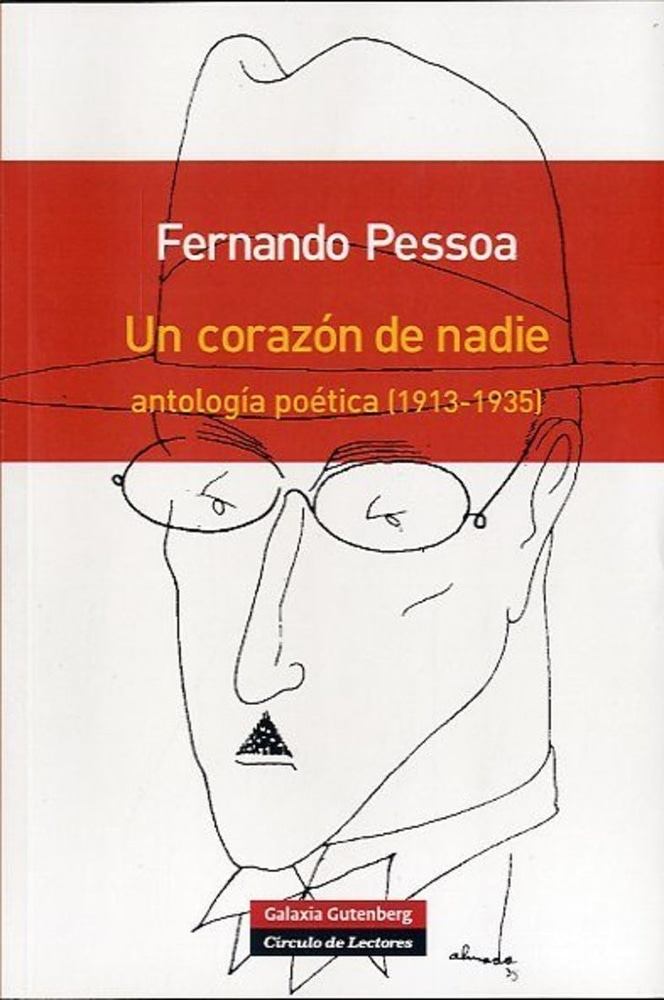 UN CORAZÓN DE NADIE. ANTOLOGIA POETICA 1913-1935