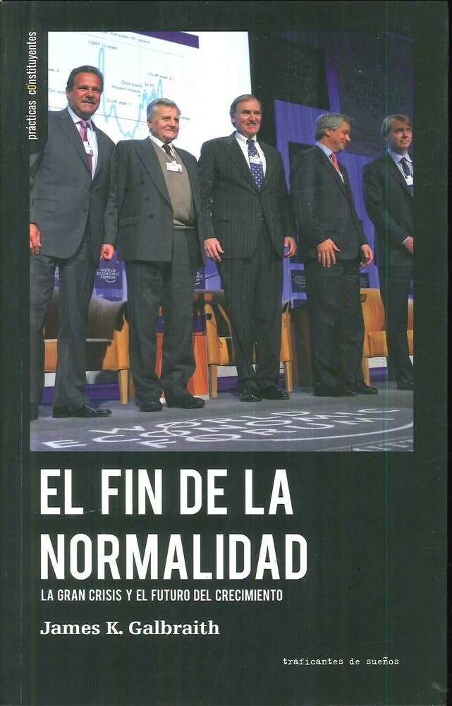 FIN DE LA NORMALIDAD, LA (Nuevo)
