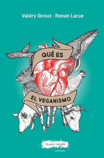 QUE ES EL VEGANISMO (Nuevo)