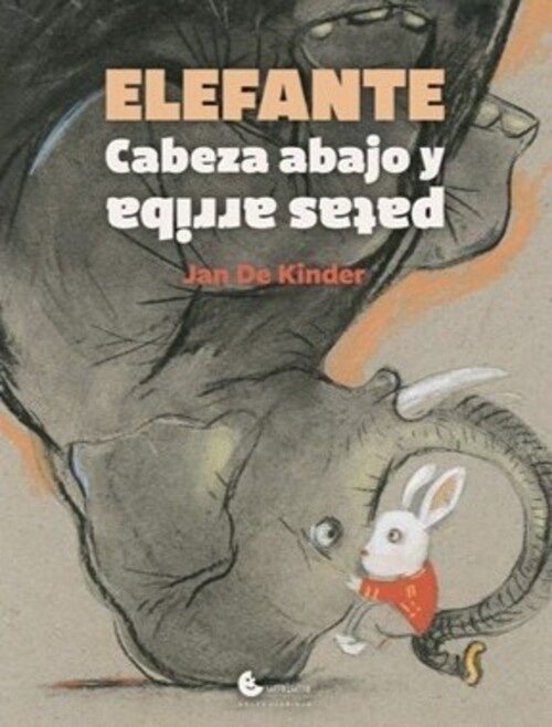 ELEFANTE. CABEZA ABAJO Y PATAS ARRIBA