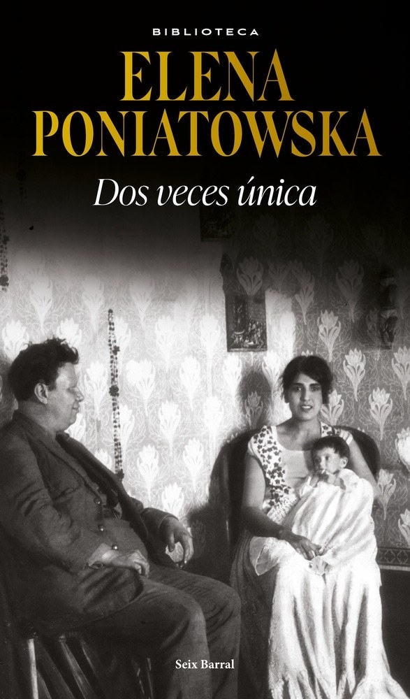 ELENA PONIATOWSKA DOS VECES UNICA