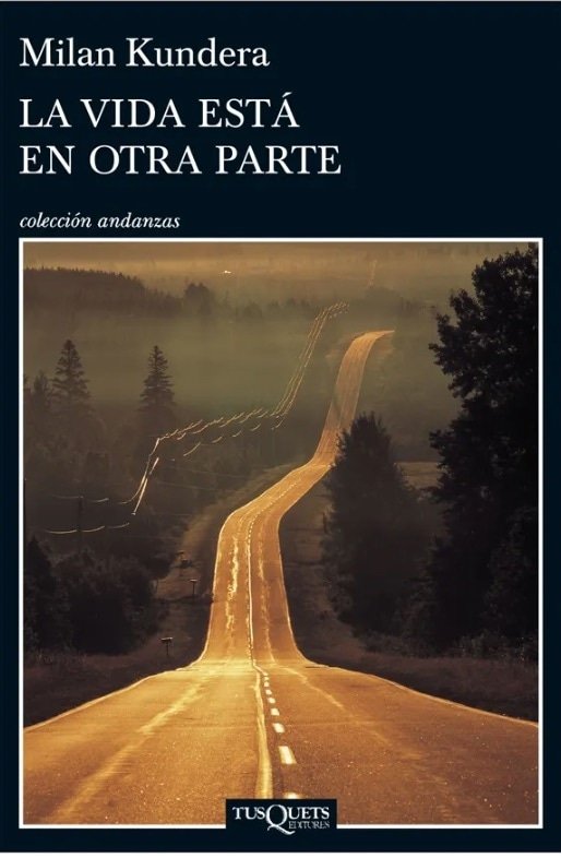 LA VIDA ESTÁ EN OTRA PARTE