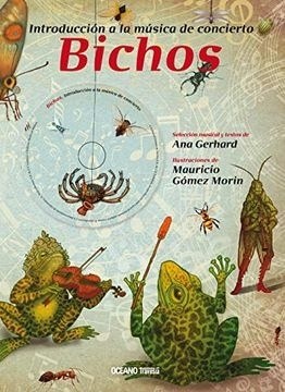 BICHOS. INTRODUCCION A LA MUSICA DE CONCIERTO